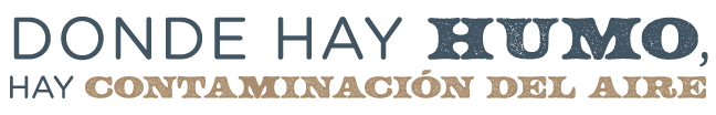 Donde hay humo, hay contaminación del aire